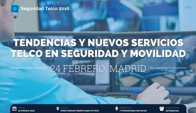 JORNADA: “Tendencias y nuevos servicios Telco en Seguridad y Movilidad”