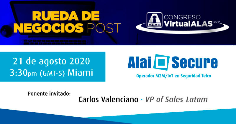 AlaiSecure - Noticias: Rueda de negocios post Congreso Virtual ALAS