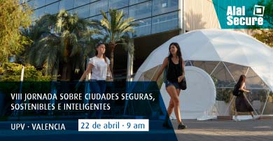 Alai Secure analiza el mercado de las Smart Cities en la VIII edición sobre Ciudades Seguras, Sostenibles e Inteligentes