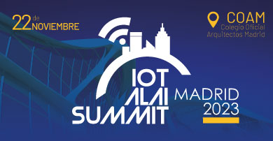 Llega la primera edición de “IoT Alai Summit Madrid” para analizar el presente y el futuro de las industrias conectadas