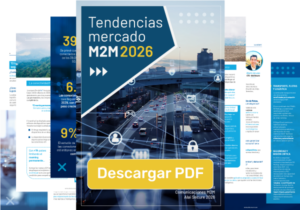 Dossier: Tendencias del mercado M2M para 2026