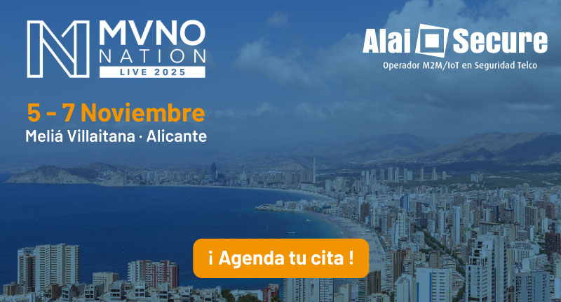 Alai Secure - Noticias: Alai Secure impulsa la conversación global sobre IoT en MVNO Nation Live 2025